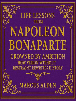 cover image of Life Lessons from Napoleon Bonaparte